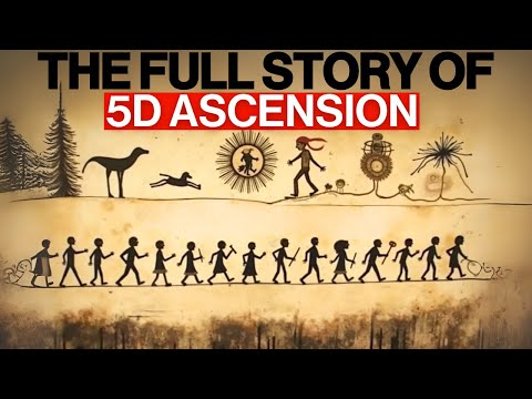 The COMPLETE STORY of The 5D Ascension – Every Spiritualist Must KNOW This