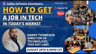 Getting A Job In Tech Roadmap with Danny Thompson! August 20th 2024