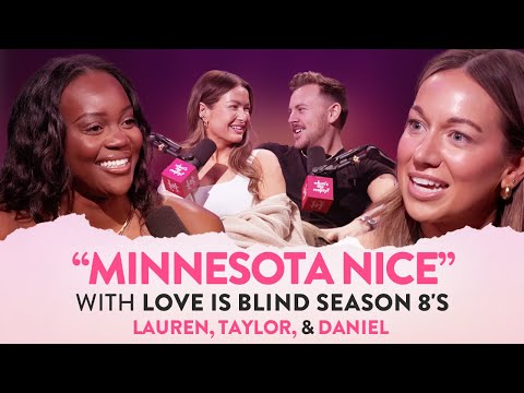 Minnesota Nice with Love is Blind Season 8's Lauren, Taylor & Daniel