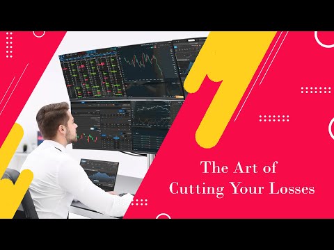 The Art of Cutting Your Losses