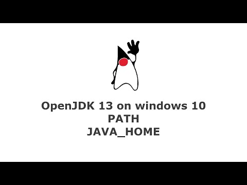 How to install openJDK 13 on windows 10, PATH, JAVA_HOME
