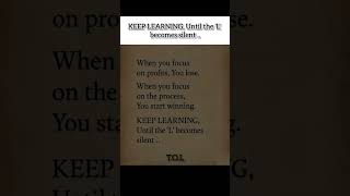 KEEP LEARNING, Until the 'L' becomes silent .. #keeplearning #youtubeshorts #ytshorts #shorts