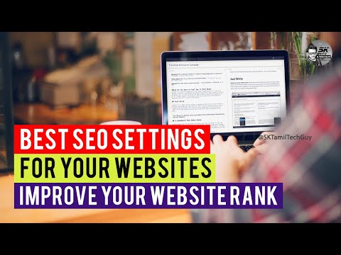 Best SEO Settings for your Websites | Improve Website Rank
