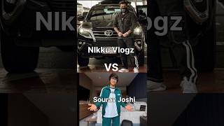 Nikku Vlogz  VS  Sourav Joshi vlog 😮 Who will win 🤫 #shorts #sourav #nikkuvlogz #viral