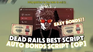 *OP* Dead Rails Best Script🧟‍♂️🔥| Auto Bonds, Ez Win, Kill Aura, Esp, Auto Collect And More!