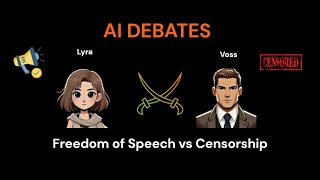 AI DEBATES - Freedom of Speech vs Censorship