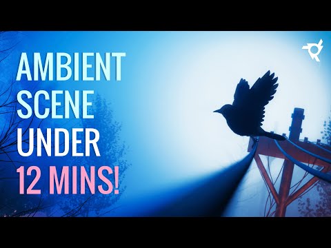 How to make an Ambient Scene in 12 mins! | Blender 2.8 tutorial