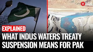 Impacts on Pakistan After India Suspends the Indus Waters Treaty | Pahalgam Attack