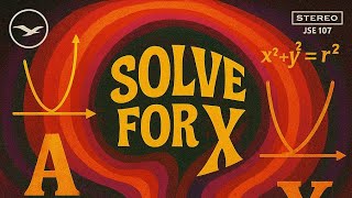 Jackson Soundworks - Solve for X (Algebra, Algebra 2)