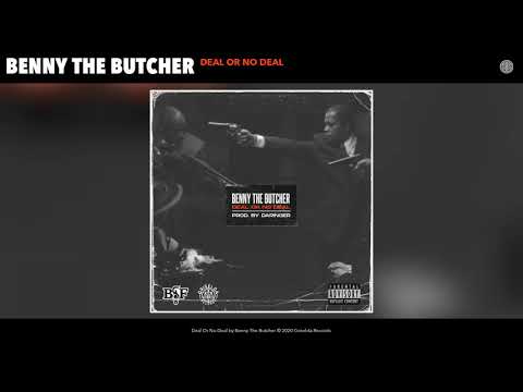 Benny The Butcher - Deal Or No Deal (Audio)