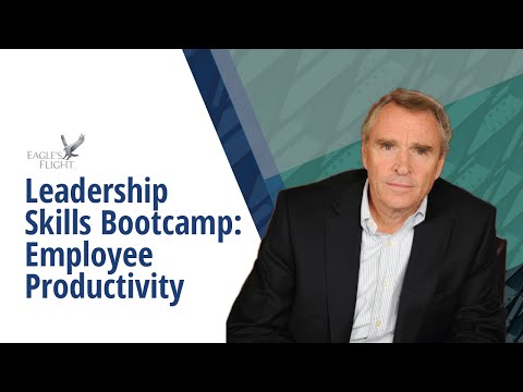 Leadership Skills Bootcamp: Employee Productivity