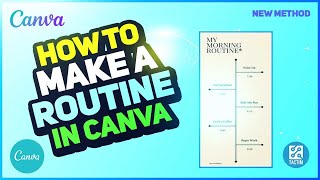 How to Make a Routine in Canva | Easy Tutorial for Beginners 2025