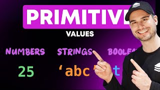 JavaScript Data Types - Understanding Primitive Values