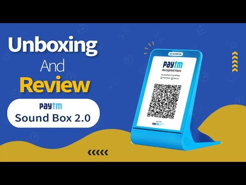 Paytm Soundbox 2.0 unboxing & comparison with old Paytm soundbox.