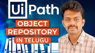 UiPath Object Repository Explained in Telugu | Learn Descriptors Automation  #UiPath #TeluguTutorial