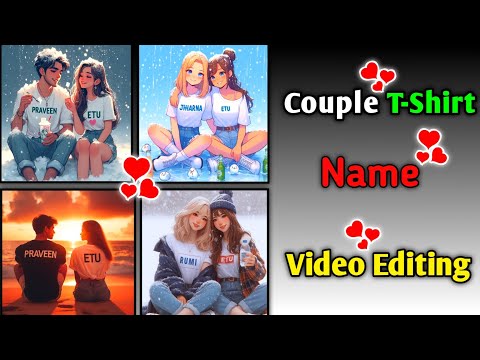 Trending Couple T-Shirt Name Video Editing||T-Shirt Name Video Editing Kaise Kare||