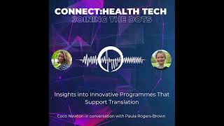 Insights into innovative programmes that support translation with Dr Coco Newton (EnterpriseTECH)