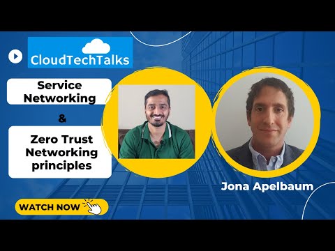 Service Networking & Zero Trust Networking principles