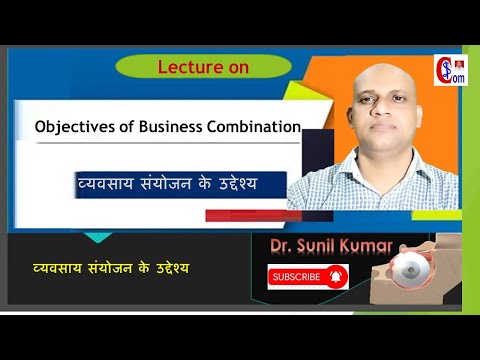 Objectives of Business Combination