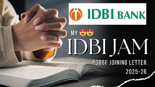 MY IDBI JAM PGDBF 2025-26 JOINING LETTER😍🔥
