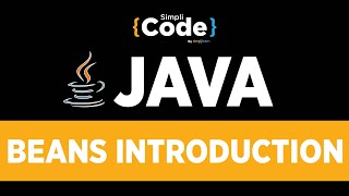 Java Tutorial For Beginners | Java Beans Introduction | Java Beans Tutorial | SimpliCode