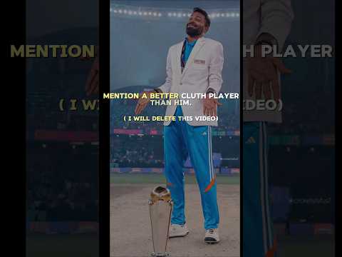 MENTION A BETTER CLUTH PLAYER THAN HIM 🔥| I WILL DELETE THIS VIDEO ❤‍🔥| #bgm #trending #hardhik