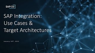 SAP Integration: Tips and Tricks. Use cases & Target Architectures
