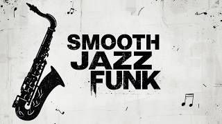 Smooth Jazz Funk Groove – Golden Flow