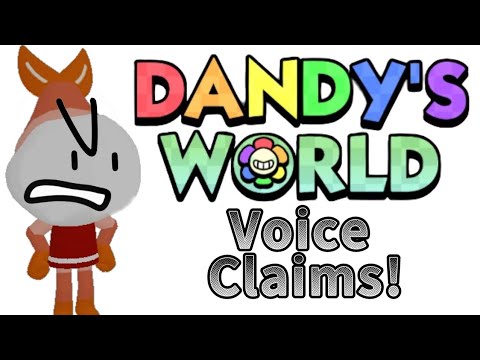 🌈 Dandy's World Voice Claims! 🎙️