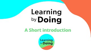 Learning By Doing - who we are and what we are planning to do