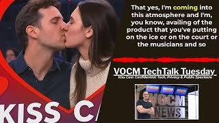 VOCM Radio Interview: Kiss Cam Confidential: From Tech, Privacy To Public Spectacles
