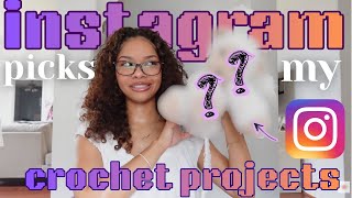 instagram picks my crochet projects 📸 | crochet challenge | crochet vlog