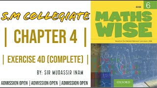 EXERCISE 4 D | MATH WISE BOOK 7 | BY SIR MUDASSIR INAM | SM COLLEGIATE
