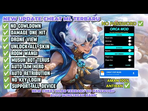 CHEAT ML TERBARU 2025 ANTI BANNED - MOD MENU MAP HACK MOBILE LEGENDS UNLOCK ALL SKIN GRATIS