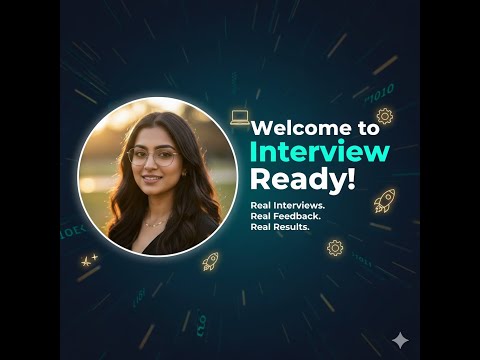 Welcome to Interview Ready your resource for job interview preparation