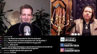 Ivan on Tech debates Richard Heart - Bitcoin, Ethereum, IOTA, Crypto Bubble, Tether, Satoshi