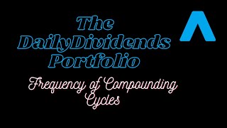 Dividend Compounding Frequency and How it Affects the End Value of the Portfolio - Layer 2