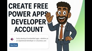 How To Create A FREE Power Apps Developer Account in 2025