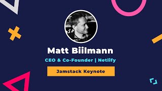 Jamstack Conf Virtual 2020 Keynote, Matt Biilmann of Netlify