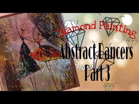 Diamond Painting | Abstract Dancers Part 3 Time Lapse
