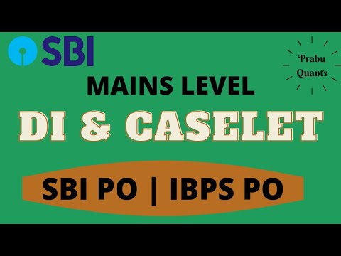 SBI PO | IBPS PO MAINS LEVEL DI & CASELET