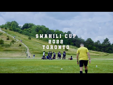 Swahili Cup 2022 | Toronto