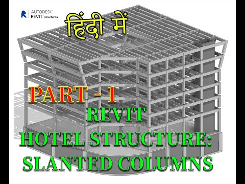 REVIT TUTORIAL: HOTEL STRUCTURE WITH SLANTED COLUMNS | PART - 1 |