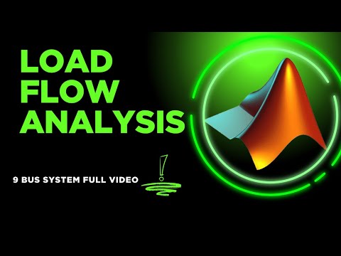 Load Flow Analysis of a 9 Bus Power System Network FUll Video. #complexengineering #iiuc #ieee