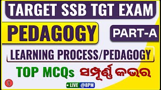 SSB TGT, LTR Teacher 2024 | Learning Process & Pedagogy Top MCQs | SSB TGT Pedagogy by Sushanta Sir