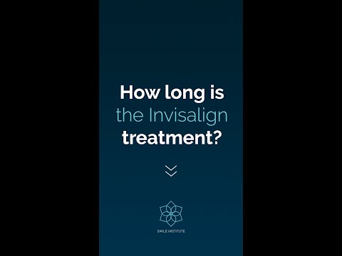 How long is your Invisalign treatment going to be? 🦷