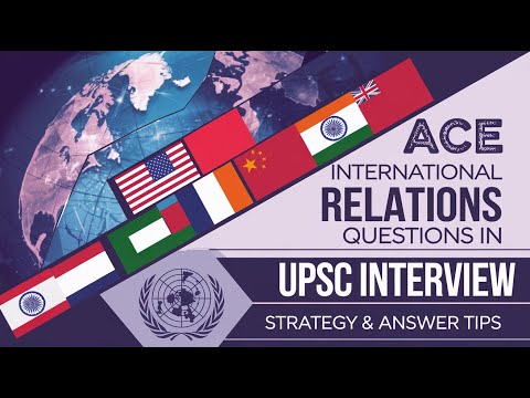 Mastering International Relations & Diplomacy Questions in UPSC Interviews | Key Concepts & Strategy