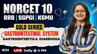 NORCET 10 Preparation | Gastroenteritis, Diarrhoea & ORS 💛GOLD Series | Pooja Mam