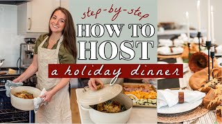 ✨HOW TO HOST A HOLIDAY DINNER! Step-By-Step guide | stress-free menu plan, recipes, schedule & decor