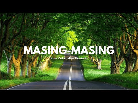 Ernie Zakri, Ade Govinda - Masing Masing (Lyrics)